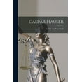 thumbnail image 1 of Caspar Hauser (Paperback), 1 of 1