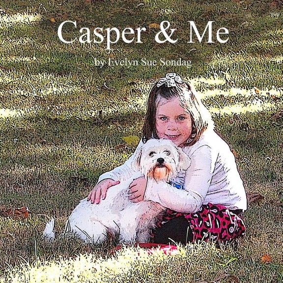 Casper & Me, (Paperback)