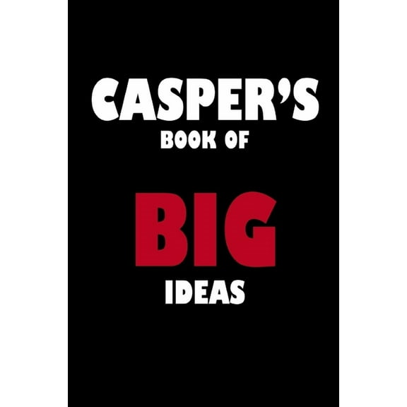 Casper's Book of Big Ideas, (Paperback)