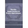 thumbnail image 1 of Cass Peacekeeping Nordic Approaches to Peace Operations: A New Model in the Making, (Hardcover), 1 of 1