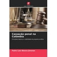 thumbnail image 1 of Cassação penal na Colômbia (Paperback), 1 of 1