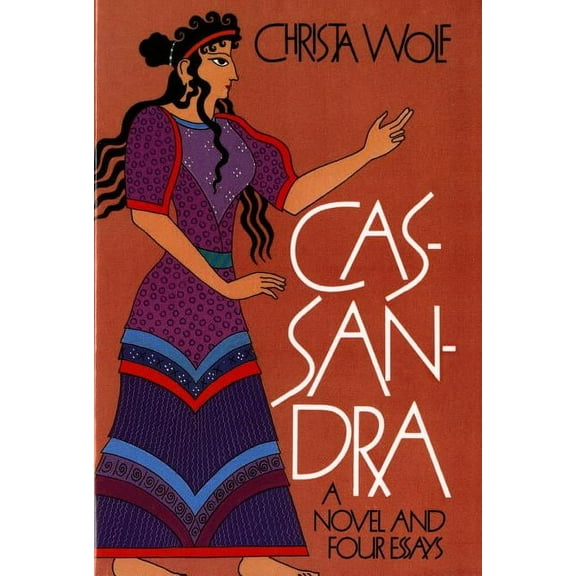 Cassandra : A Novel and Four Essays (Paperback)