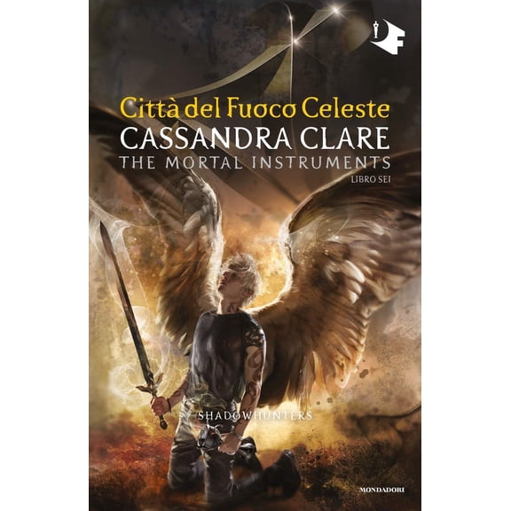 Cassandra Clare,Raffaella Bell Citt del fuoco celeste. Shadowhunters. The mortal (Paperback)