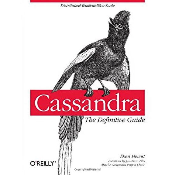 Pre-Owned Cassandra: The Definitive Guide (Paperback) 1449390412 9781449390419