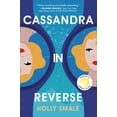 thumbnail image 1 of Pre-Owned Cassandra in Reverse: A Reese's Book Club Pick (Paperback) 0778307875 9780778307877, 1 of 1