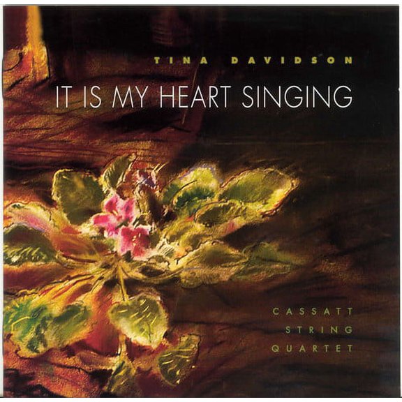 Cassatt String Quartet - It Is My Heart Singing - Music & Performance - CD