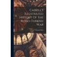 thumbnail image 1 of Cassell's Illustrated History Of The Russo-turkish War, (Hardcover), 1 of 6