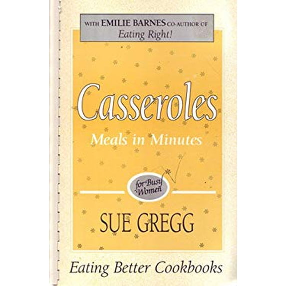 Pre-Owned Casseroles: Meals in Minutes (Spiral-bound) 1878272020 9781878272027