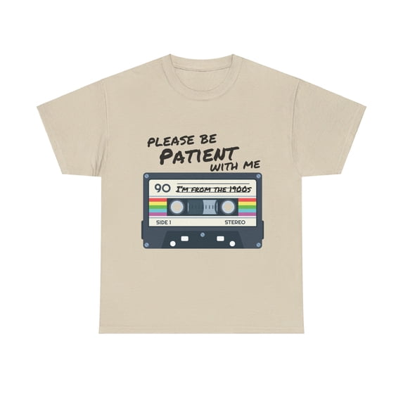 Cassette Tape Retro Shirt, Please Be Patient With Me I'm From the 1900s
