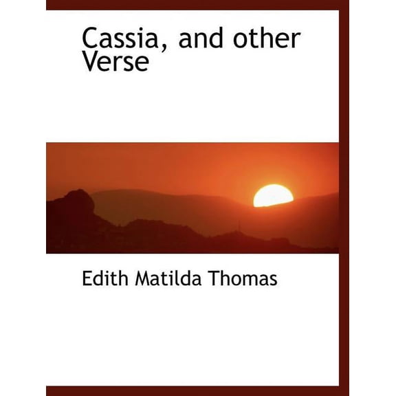 Cassia, and Other Verse (Paperback)