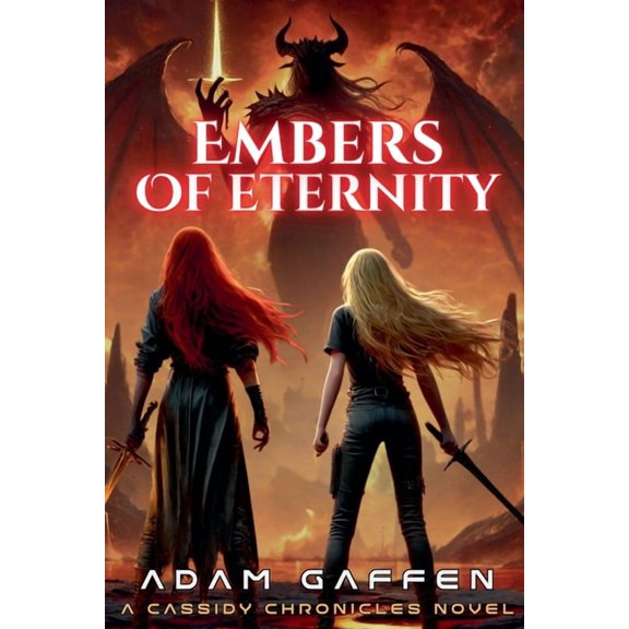 Cassidy Chronicles Embers of Eternity, (Paperback)