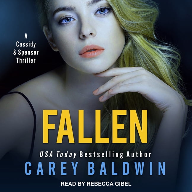 Cassidy & Spenser Thrillers: Fallen: A Cassidy & Spenser Thriller (Audiobook)