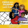 thumbnail image 1 of Cassie Meets Savannah and The Lunch Crew, (Paperback), 1 of 1