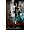 thumbnail image 1 of Pre-Owned Claimed By Shadow (Mass Market Paperback) 0451461525 9780451461520, 1 of 1