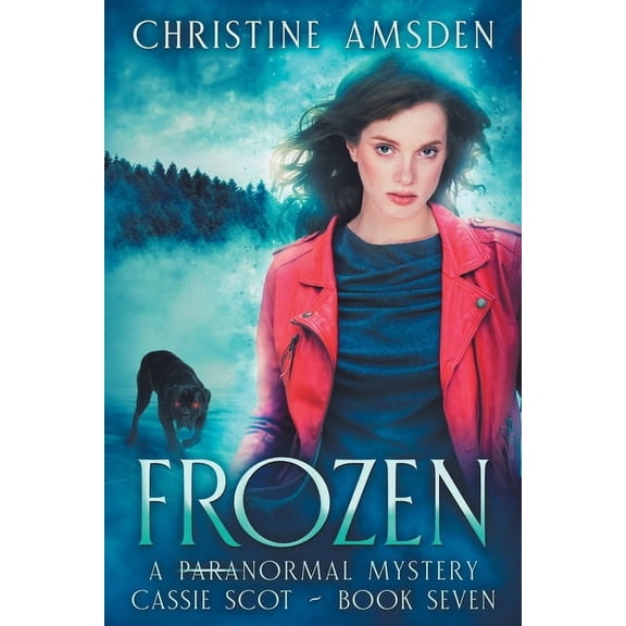 Cassie Scot Frozen: a ParaNormal Mystery, Book 7, (Paperback)