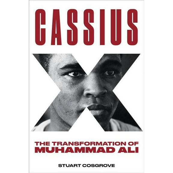 Cassius X : The Transformation of Muhammad Ali (Paperback)