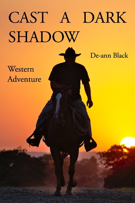Cast A Dark Shadow (Western Adventure) (Paperback)