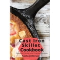 thumbnail image 1 of Cast Iron Skillet Cookbook : Delicious Classic and Creative Recipes (Paperback), 1 of 1