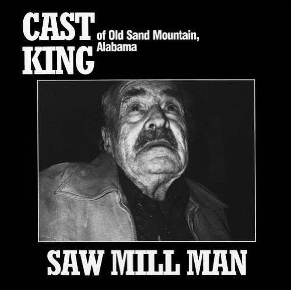 Cast King Saw Mill Man Vinyl (Limited Edition)