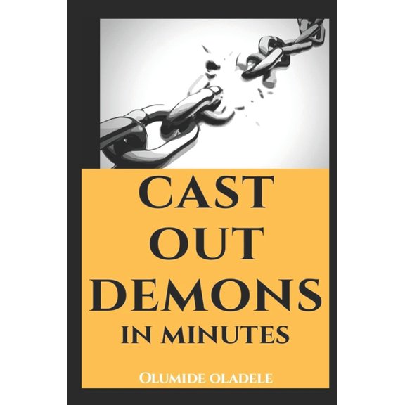 Cast Out Demons in Minutes