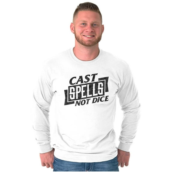 Cast Spells Not Dice Dragon Gamer Long Sleeve TShirt Men Women Brisco Brands X