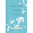 thumbnail image 1 of Pre-Owned Cast Your Cares: A 40-Day Journey to Find Rest for Your Soul (Hardcover) 0310363373 9780310363378, 1 of 1