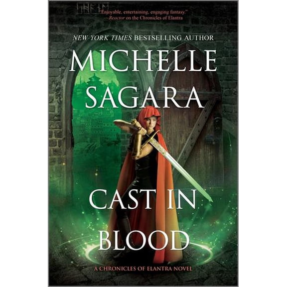 Cast in Blood: A Chronicles of Elantra Novel