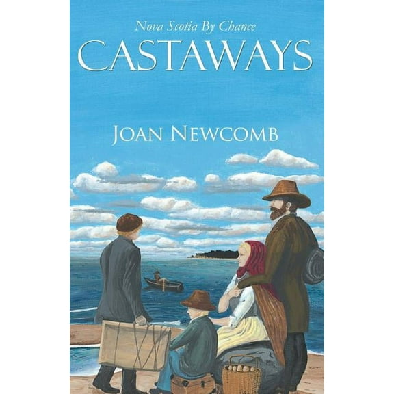 Nova Scotia by Chance Castaways, Book 1, (Paperback)