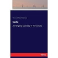 thumbnail image 1 of Caste: An Original Comedy in Three Acts, (Paperback), 1 of 1
