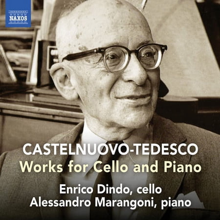 Castelnuovo-Tedesco / Dindo / Marangoni - Works for Cello & Piano - Music & Performance - CD