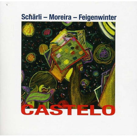 Peter, Juarez Scharli Moreira, & Hans Feigenwinter - Castelo - Music & Performance - CD