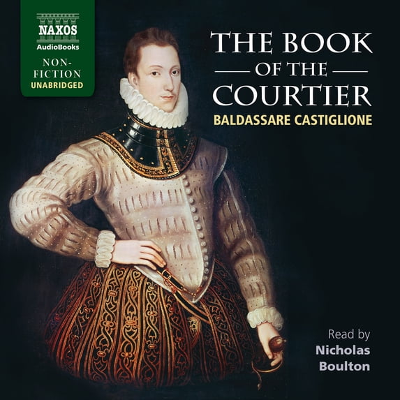 Castiglione,Baldassare - Book of the Courtier - Music & Performance - CD