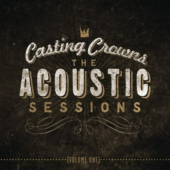 Casting Crowns - The Acoustic Sessions, Vol. 1 - Music & Performance - CD