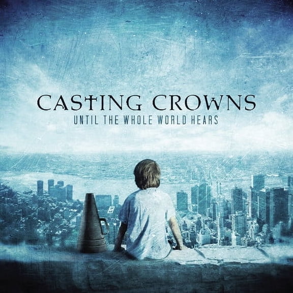 Casting Crowns - Until the Whole World Heals - CD