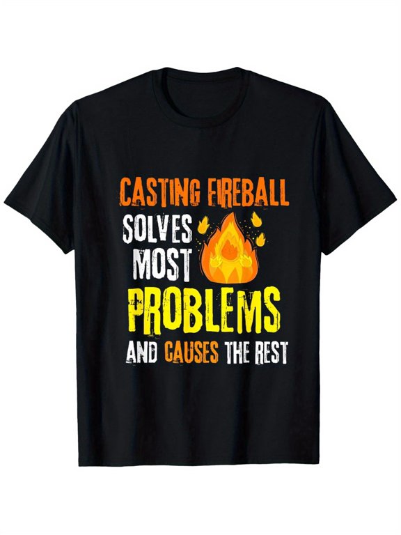 Casting Fireball Solves Most Problems Graphic Tee Funny Gamer Wizard Humor Unisex Cotton Men's Women's Tee Shirt