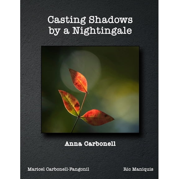 Casting Shadows by A Nightingale, (Paperback)