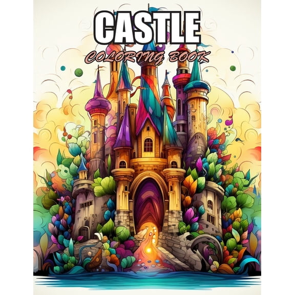 Castle Coloring Book for Adult: Amazing Coloring Pages Prints for Stress Relief & Relaxation, (Paperback)