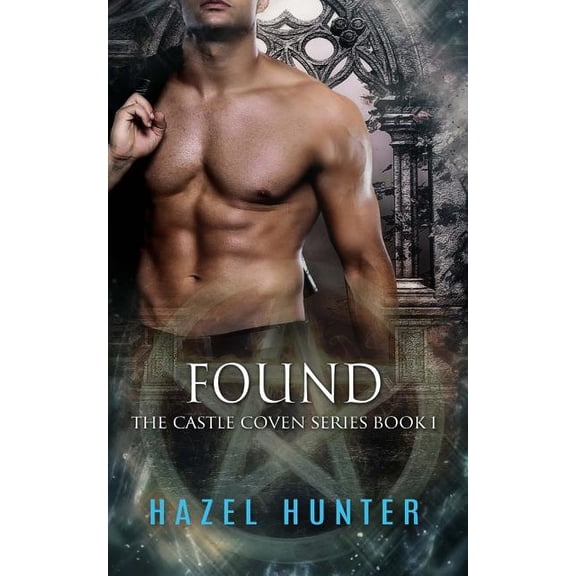 Castle Coven: Found (Book One of the Castle Coven Series): A Witch and Warlock Romance Novel (Paperback)