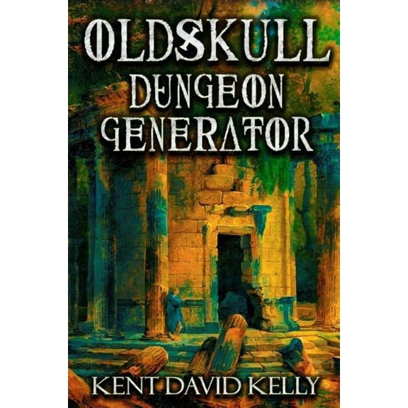 Castle Oldskull Fantasy Role-Playing Game Supplements: The Oldskull Dungeon Generator - Level 1 (Paperback)