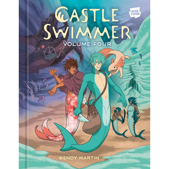 Castle Swimmer Castle Swimmer: Volume 4 [A Graphic Novel], (Hardcover)