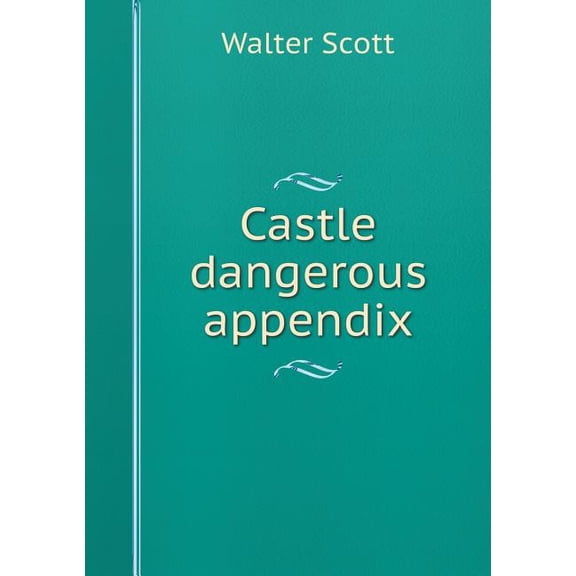 Castle dangerous appendix (Paperback)