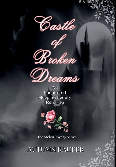 Castle of Broken Dreams, (Hardcover)