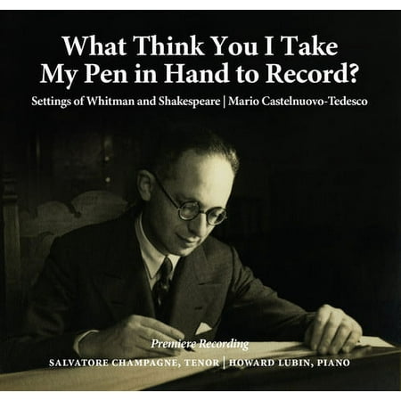 Castlenuovo-Tedesco / Champagne / Lubin - What Think You I Take My Pen in Hand to Record? - Music & Performance - CD