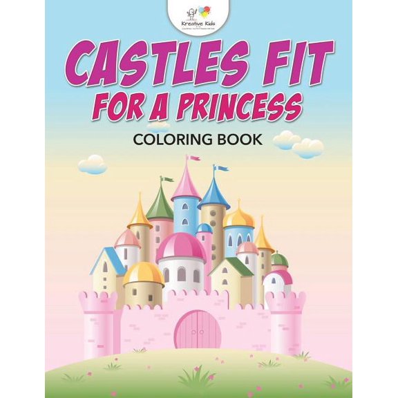 Castles Fit for a Princess Coloring Book, (Paperback)