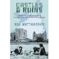 thumbnail image 1 of Castles &amp; Ruins: Unraveling Family Mysteries &amp; Literary Legacy in the Irish Countryside, (Paperback), 1 of 1