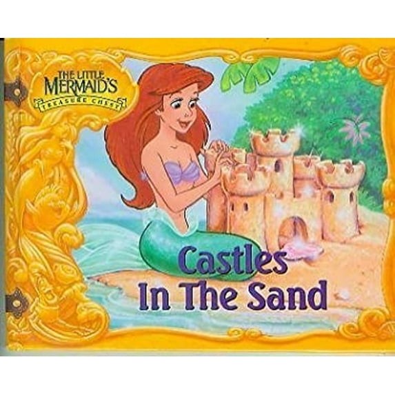 Pre-Owned Castles in the Sand (The Little Mermaid's Treasure Chest) (Hardcover) 1563261618 9781563261619