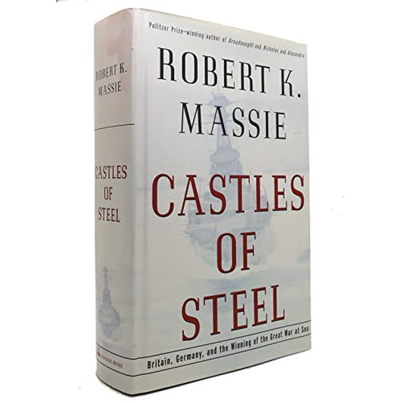 Pre-Owned Castles of Steel: Britain, Germany, and the Winning of the Great War at Sea (Hardcover) 0679456716 9780679456711
