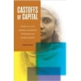 thumbnail image 1 of Pre-Owned Castoffs of Capital : Work and Love among Garment Workers in Bangladesh (Paperback), 1 of 1