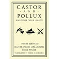 thumbnail image 1 of Castor and Pollux and Other Opera Libretti, (Paperback), 1 of 1
