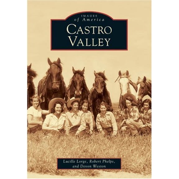 Pre-Owned Images of America: Castro Valley (Paperback)